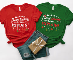 Dear Santa I Can Explain Christmas Shirt