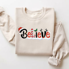 Believe Sweatshirt, Christmas Sweatshirt For Women