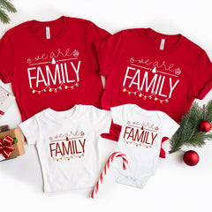 We Are Family Christmas Shirt