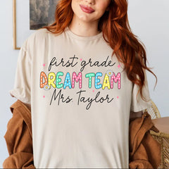 First Grade Teacher Dream Team Shirt