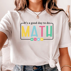 It's A Good Day To Do Math Comfort Colors Shirt