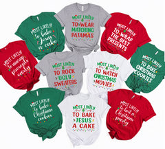 Personalized Most Likely To Christmas Shirt, Custom Quotes Shirts