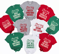 Personalized Most Likely To Christmas Family Shirt