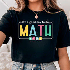 It's A Good Day To Do Math Comfort Colors Shirt