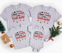 Dear Santa I Can Explain Christmas Shirt