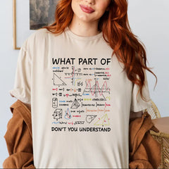 What Part Of Don't You Understand Math Teacher Shirt