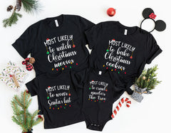 Personalized Most Likely To Christmas Shirt, Custom Quotes Shirts