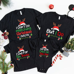 I Don't Do Matching Christmas Shirt, Funny Quote Christmas Family Matching Shirt