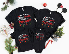 Dear Santa I Can Explain Christmas Shirt