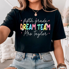 Fifth Grade Teacher Dream Team Custom Shirt