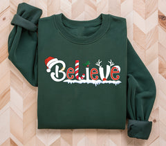 Believe Sweatshirt, Christmas Sweatshirt For Women