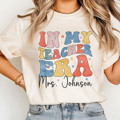 Personalized In My Teacher Era Shirt, Teacher Custom Name Shirt