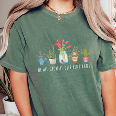 We All Grow At Different Rates Shirt