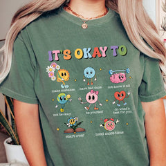 It's Okay To Teacher Shirt, Mental Health Shirt