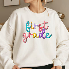 First Grade Team Sweatshirt, First Grade Shirt