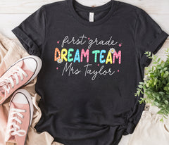 First Grade Teacher Dream Team Shirt