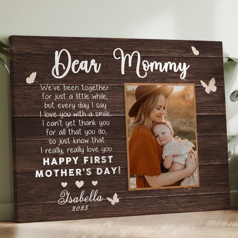 1st Mothers Day Gift | Dear Mommy Canvas