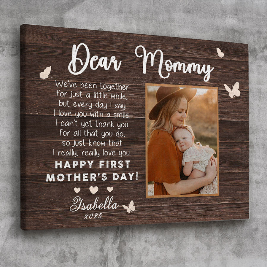 1st Mothers Day Gift | Dear Mommy Canvas