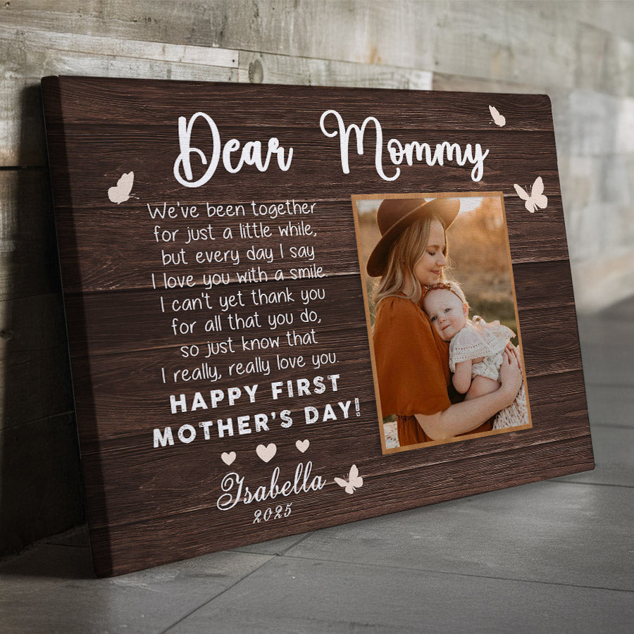 1st Mothers Day Gift | Dear Mommy Canvas
