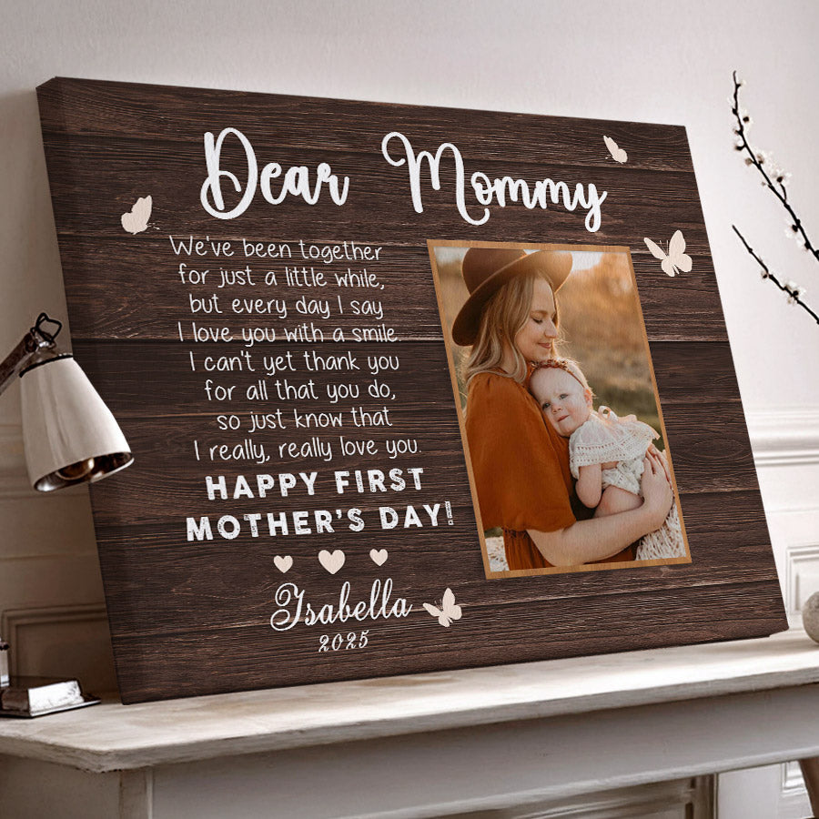 1st Mothers Day Gift | Dear Mommy Canvas