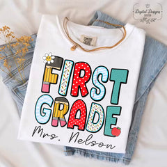 1st Grade Custom Teacher Name Shirt