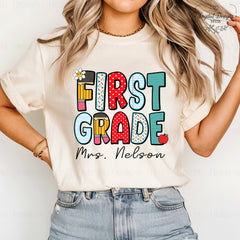 1st Grade Custom Teacher Name Shirt