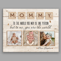 Mummy To The World You Are One Person | First Mother's Day Gift For Wife