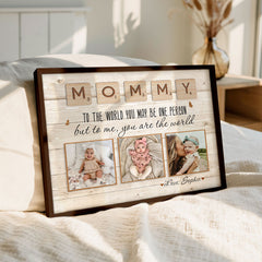 Mummy To The World You Are One Person | First Mother's Day Gift For Wife