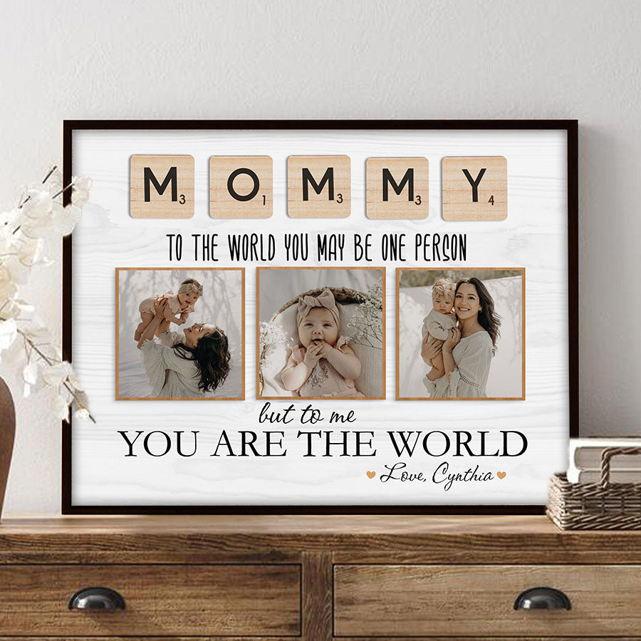 Mommy To The World You Are One Person | Mothers Day Gift For First Time Mom