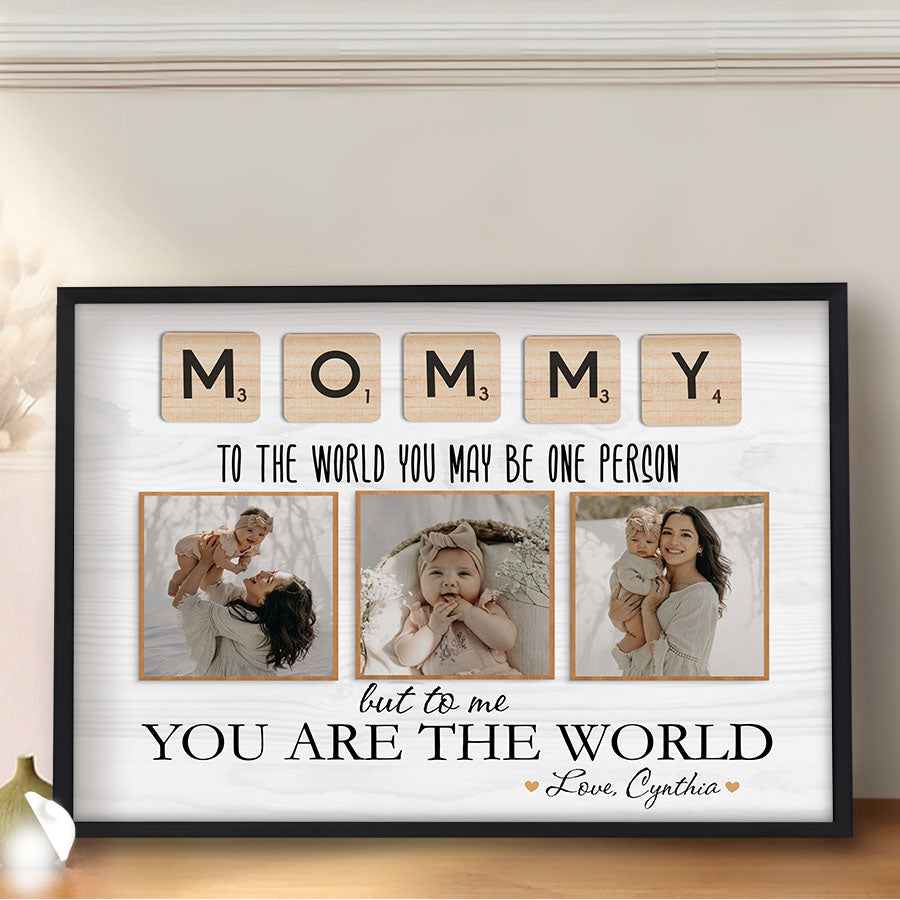 Mommy To The World You Are One Person | Mothers Day Gift For First Time Mom