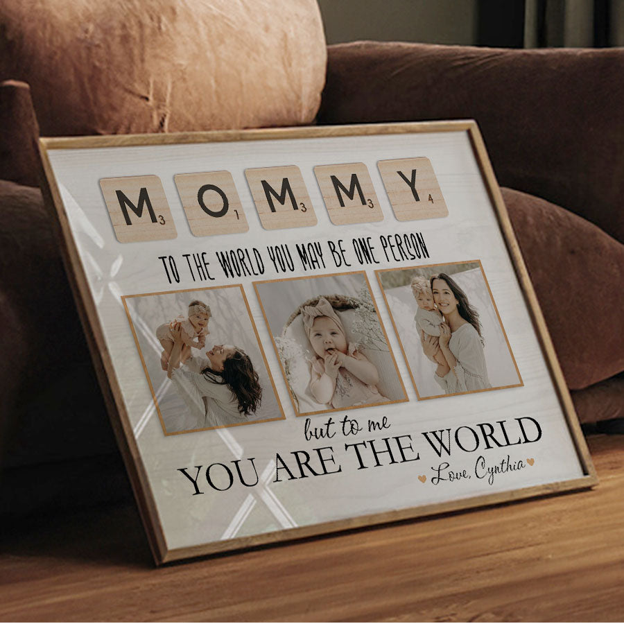 Mommy To The World You Are One Person | Mothers Day Gift For First Time Mom