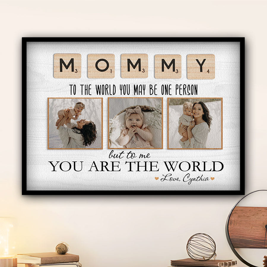 Mommy To The World You Are One Person | Mothers Day Gift For First Time Mom